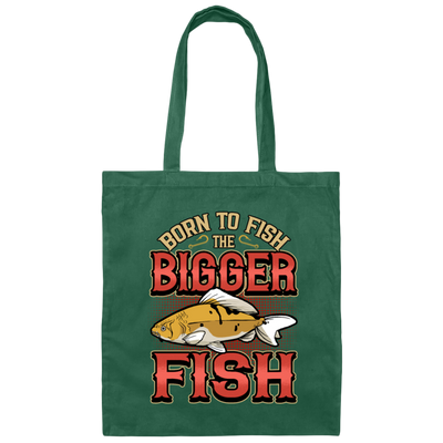 Fishing Rod Great Fish, Born To Fish Gift Canvas Tote Bag