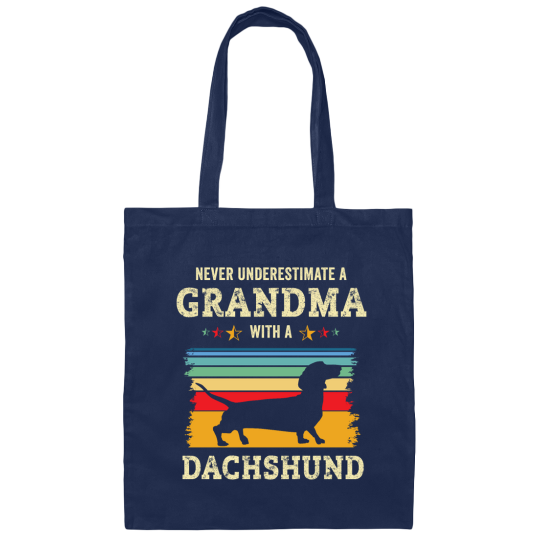 Retro Never Underestimate Grandma With A Dachshund Gift Canvas Tote Bag