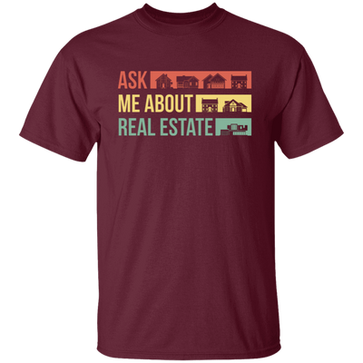 Ask Me About Real Estate, Retro Real Estate, House Silhouette Unisex T-Shirt