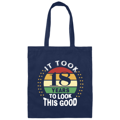 Took 18 Years To Look This Good Canvas Tote Bag