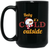 Baby It's Cold Outside, Snowman Christmas, Funny Snowman, Merry Christmas, Trendy Christmas Black Mug