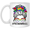 Freemomhugs, Freehug, Messy Buns, Lgbt Pride, Lgbt White Mug