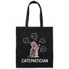 Catematician, Real Cat, Cat Love Math, Mathematics Canvas Tote Bag