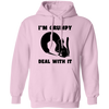 I'm Grumpy, Deal With It, Grumpy Cat, Angry Cat, Grumpy Gift Pullover Hoodie