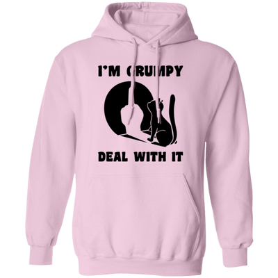 I'm Grumpy, Deal With It, Grumpy Cat, Angry Cat, Grumpy Gift Pullover Hoodie