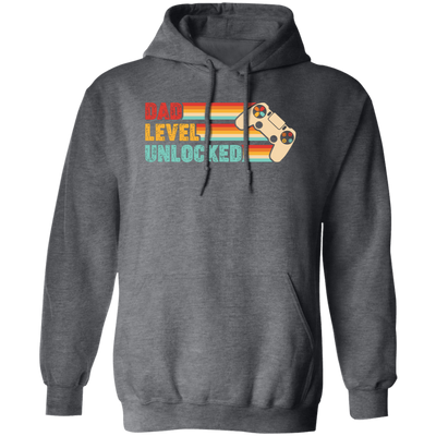 Dad Level Unlocked, Retro Dad Gifts, Video Games Player, Father's Day Gifts Pullover Hoodie