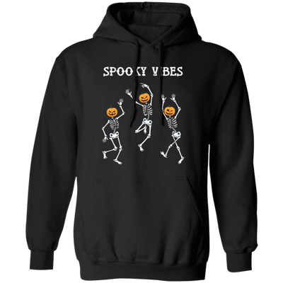 Dancing Skeleton, Spooky Vibes, Happy Halloween Pullover Hoodie