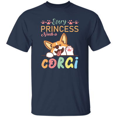 Every Princess Needs A Corgi, Cute Corgi Dog Unisex T-Shirt