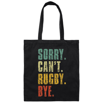 Sorry Can't Rugby Bye Funny Vintage Retro Distres Canvas Tote Bag