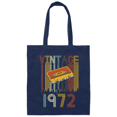 Cassettes Vintage 1972 Gift Birthday 70s Music Lover Gift For Man Canvas Tote Bag