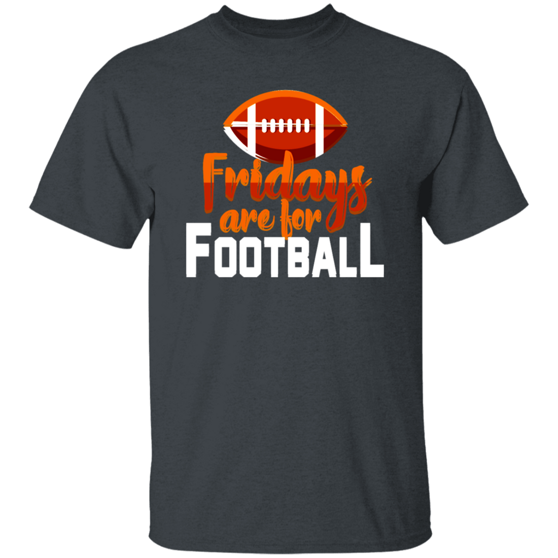 Fridays Are For Football, Baseball On Friday, American Football Love Unisex T-Shirt