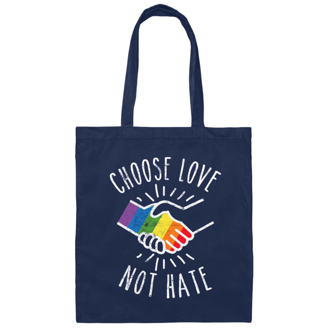Choose Love Not Hate, Pride's Day Gifts, Lgbt Peace Canvas Tote Bag