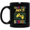 Game Over Back To School, Play Station Game, Love My School Black Mug