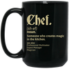 Chef Wikipedia, Someone Who Creates Magic In The Kitchen Black Mug