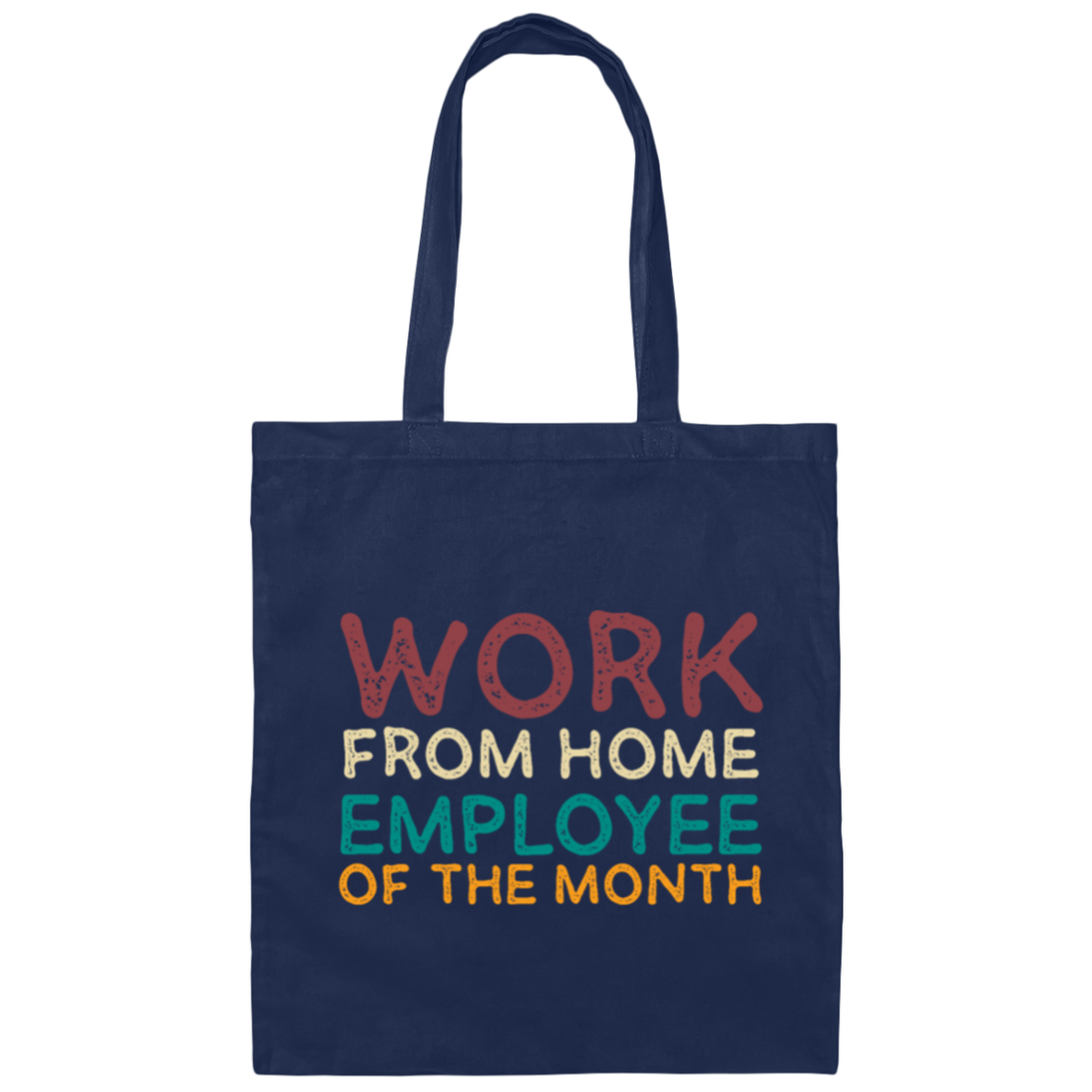 Retro Gift For Employee Of The Month, Work From Home Vintage Canvas Tote Bag