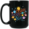 Cool Colorful Motivational Quote With Space, Love Life, Enjoy Every Day Black Mug