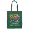 Yes I Do Have A Retirement Plan, I Plan On Scrapbooking, Book Vintage Canvas Tote Bag