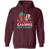 Christmas Calories Don't Count, Don't Count Calories, Merry Christmas, Trendy Christmas Pullover Hoodie