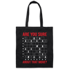Are You Sure About That Movie, Chess Sport, Chess Movie Canvas Tote Bag