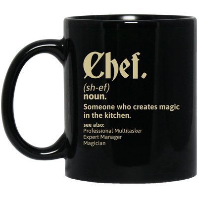 Chef Wikipedia, Someone Who Creates Magic In The Kitchen Black Mug