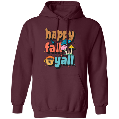 Happy Fall Yall, Fall Season, Mushroom Season Pullover Hoodie