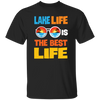 Lake Life Is The Best Life, Best Lake, Summer Vibes Unisex T-Shirt