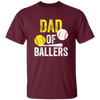 Funny Baseball, Dad Of Ballers Trending, Softball Lover Gift, Sport Player Unisex T-Shirt