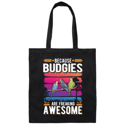 Budgies Are Freaking Lovely Budgy Canvas Tote Bag