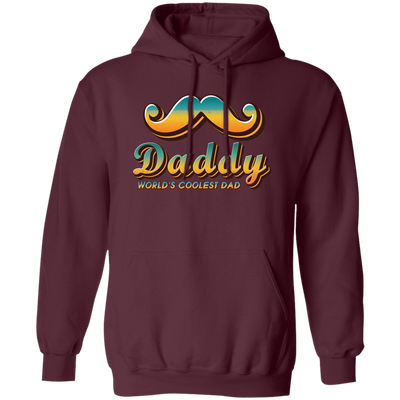 Daddy World's Coolest Dad, Best Of Dad, Father's Day Gift Pullover Hoodie