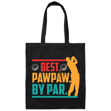 Best Pawpaw By Par, Love Golf, Golfing, Retro Golf Sport Canvas Tote Bag