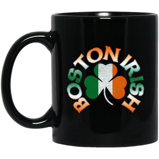 Boston Irish, Shamrock Flag, Patricks Day, Boston Love Gift Black Mug