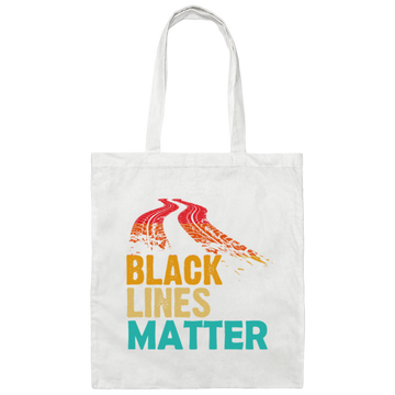 Black Lines Matter! Funny Racing Drift Car Guys Canvas Tote Bag