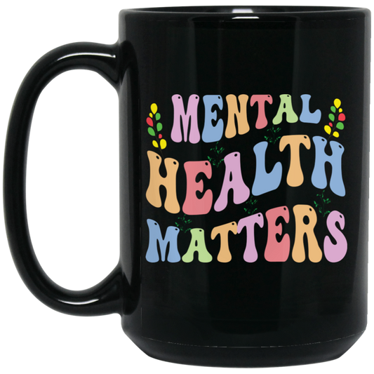 Mental Health Matters, Groovy Mental Health Black Mug