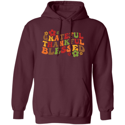 Grateful, Thankful, Blessed, Thanksgiving, Fall Season Pullover Hoodie