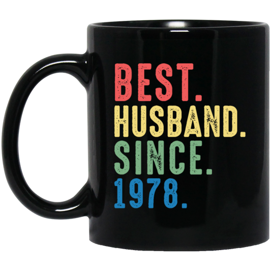 Best Husband Since 1978, 1978 Anniversary, 1978 Wedding Gift Black Mug