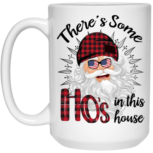 There's Some Ho's In This House, Cool Santa, Red Plaid Hat, Merry Christmas, Trendy Christmas White Mug