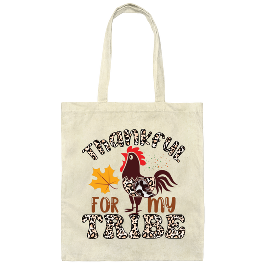 Thankful For My Tribe, Turkey's Day, Fall Season Canvas Tote Bag
