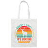 Retro Sorry I Can_t It_s Hunting Season, Love Hunting Canvas Tote Bag