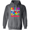 Autism Makes Me A Superhero, Nursery Design, Puzzle Pullover Hoodie