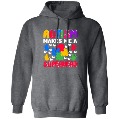 Autism Makes Me A Superhero, Nursery Design, Puzzle Pullover Hoodie