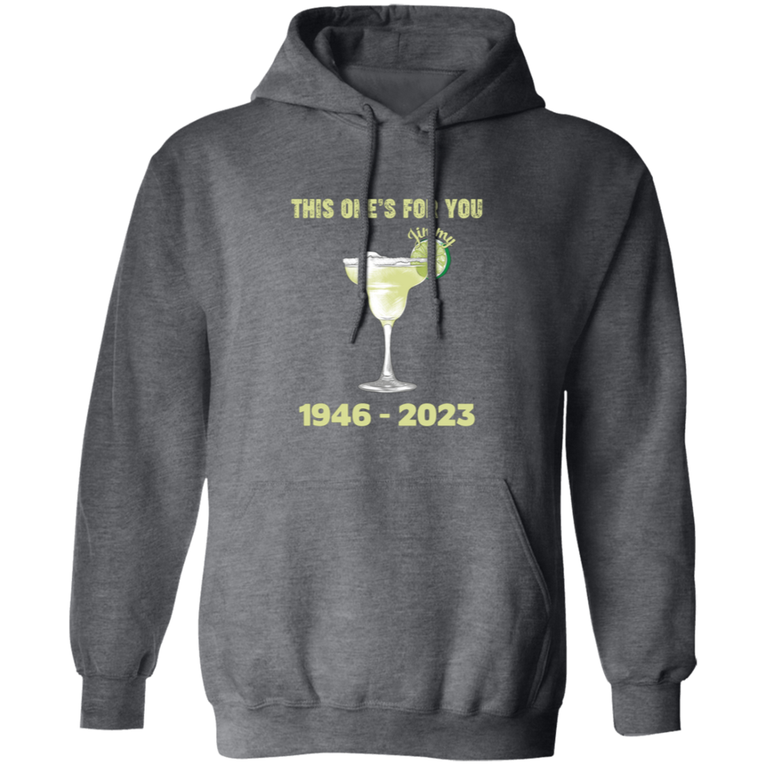 This One's For You Jimmy Buffett, 1946-2023, Tequila For Jimmy Pullover Hoodie