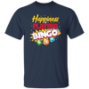 Bingo Love Gift, Happiness Playing Bingo, Best Of Bingo, Love To Bet Unisex T-Shirt