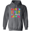 Happy First Day Of School, Kindergarten, Funny School Pullover Hoodie