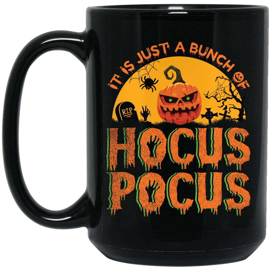Is Just A Bundle Of Hocus Pocus, Pumpkin Halloween Black Mug