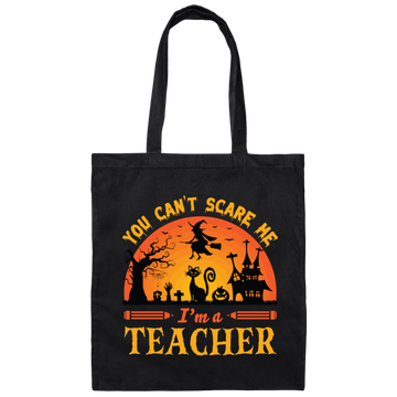 You Can't Scare Me, I'm A Teacher, Witch And Horror Cat Canvas Tote Bag