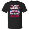 All Patriot Fans Despise Goodell, American Patriot Unisex T-Shirt