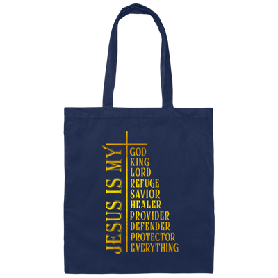Christian Lover Jesus King Jesus Is My God My King My Lord Christian Religious Canvas Tote Bag