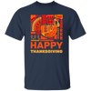 Give Thanks, Happy Thanksgiving Day, Love Thanksgiving, Best Retro Unisex T-Shirt