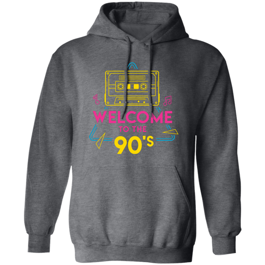 Welcome To The 90s, 90s Cassette, Disco Music Pullover Hoodie