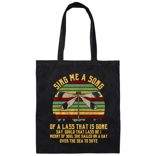 That Is Gone, Dragonfly Sing Me A Song Of A Lass Retro Canvas Tote Bag